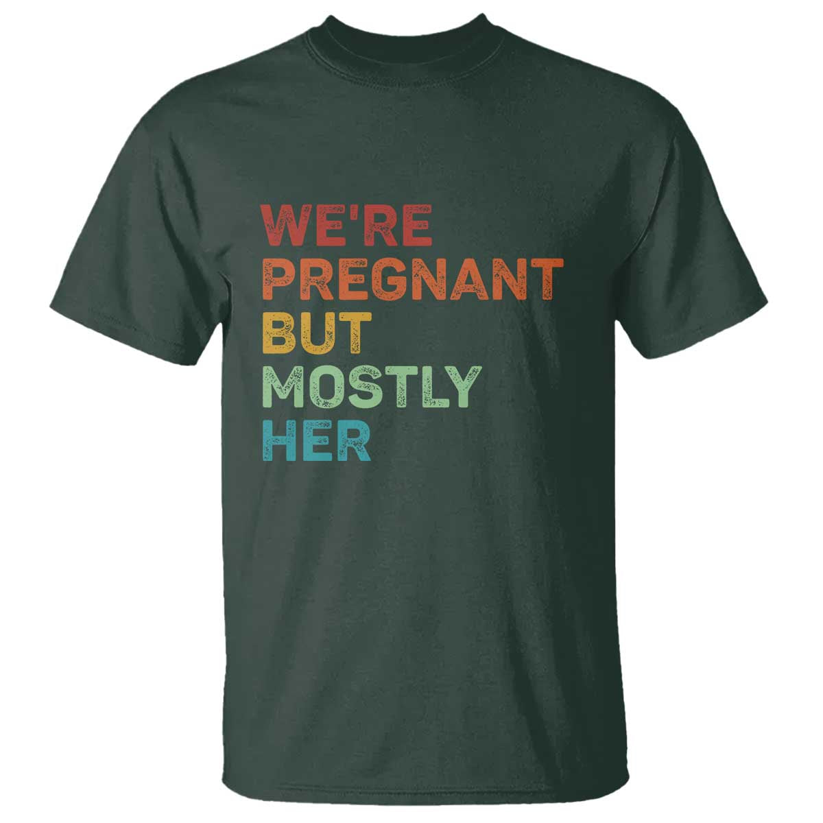 were-pregnant-but-mostly-her-t-shirt-funny-pregnancy-announcement-expecting-mom-dad