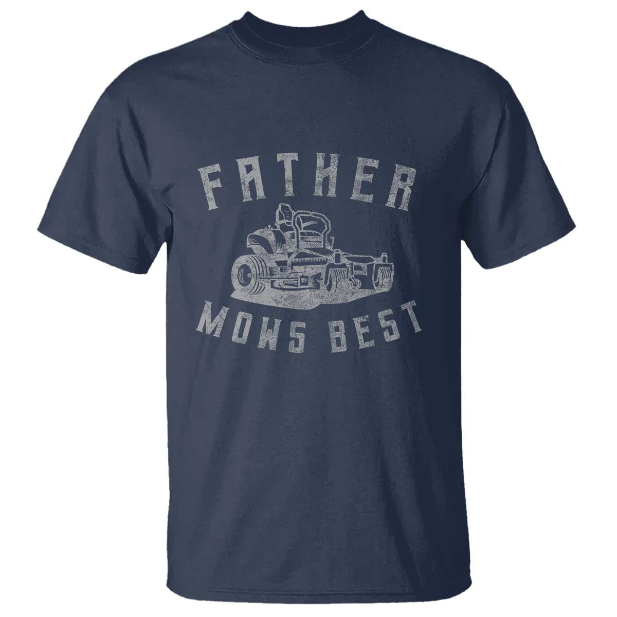 father-mows-best-t-shirt-funny-lawn-mowing-mower-dad-fathers-day
