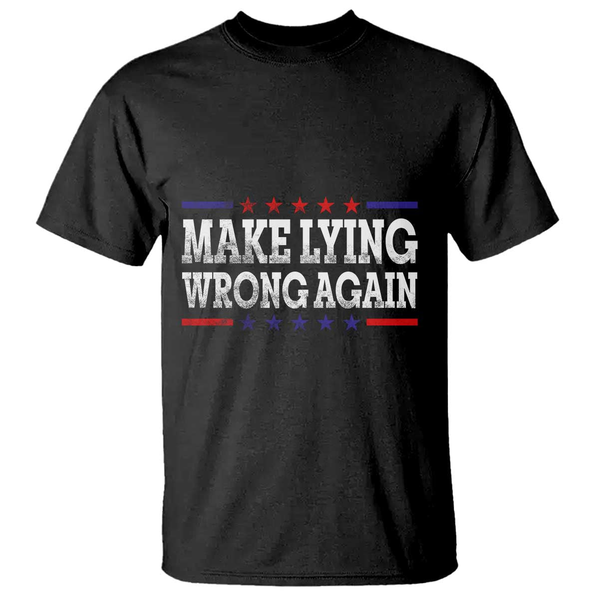 make-lying-wrong-again-t-shirt-gift-resist-racism