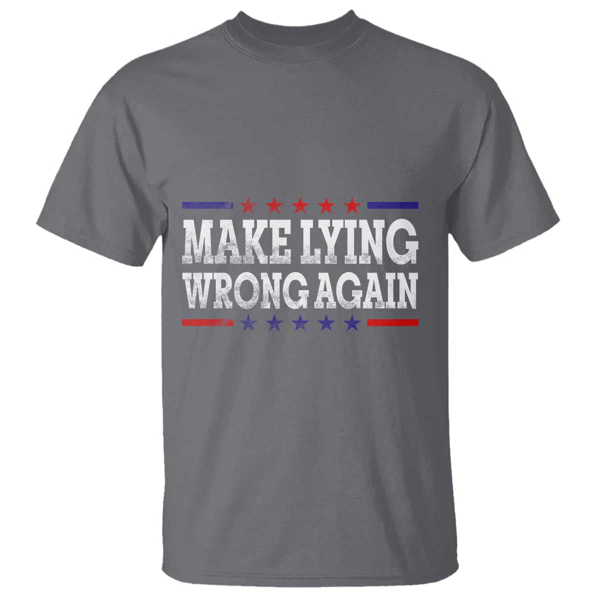 make-lying-wrong-again-t-shirt-gift-resist-racism