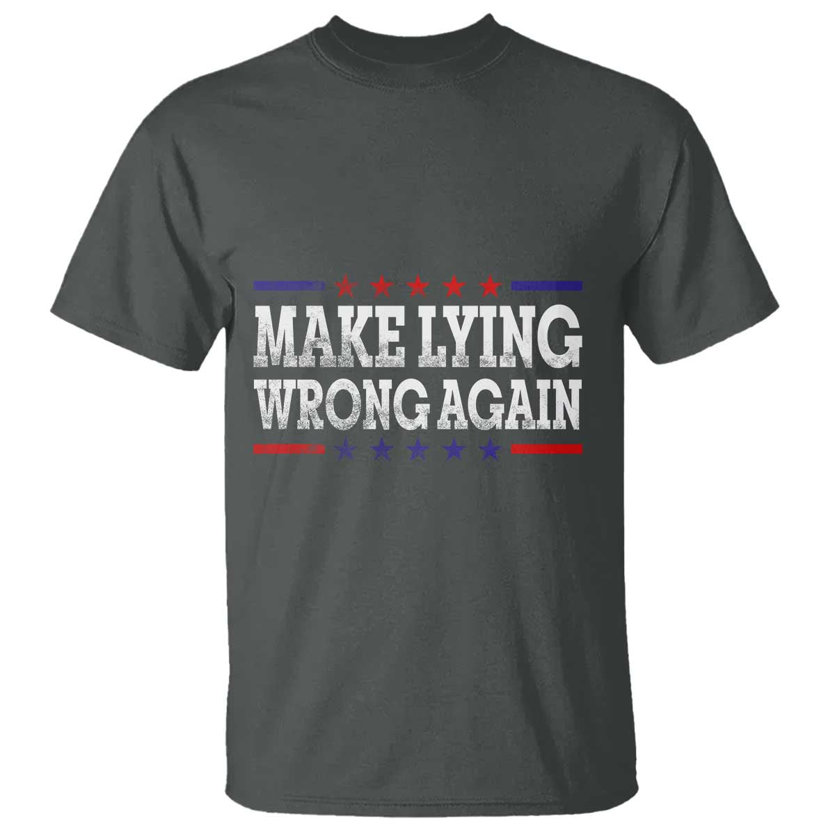 make-lying-wrong-again-t-shirt-gift-resist-racism