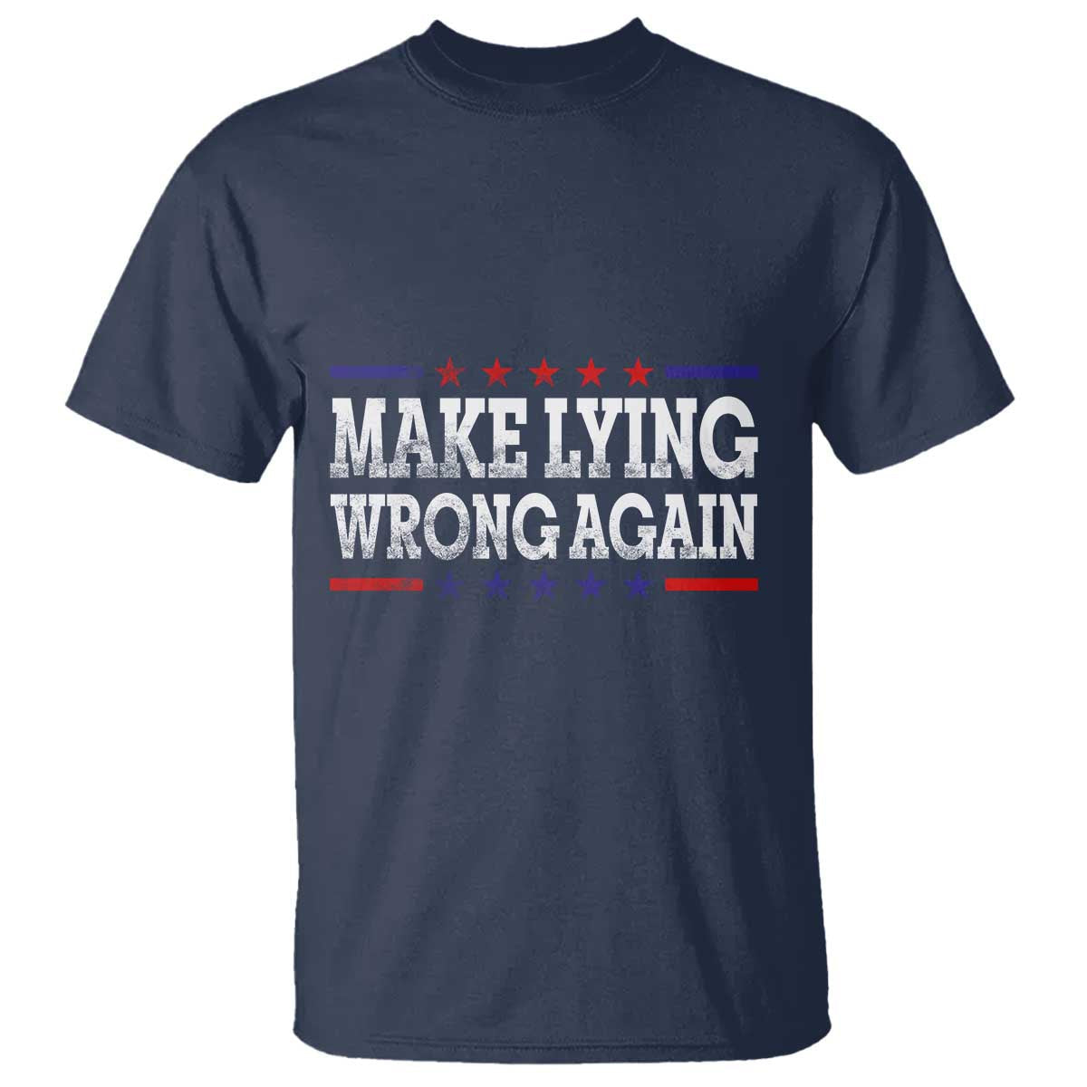 make-lying-wrong-again-t-shirt-gift-resist-racism