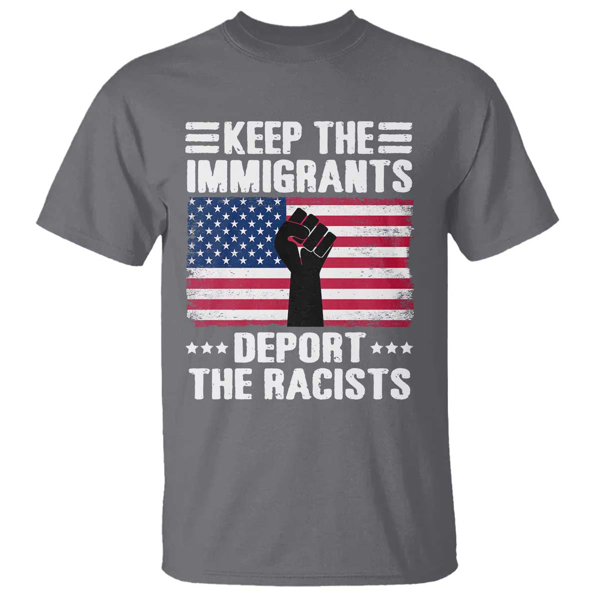 anti-racism-t-shirt-keep-the-immigrants-deport-the-racists