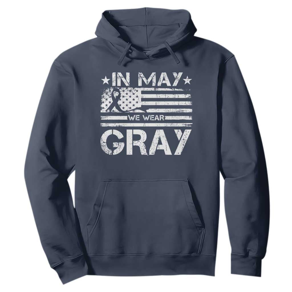 Brain Cancer Support Hoodie In May We Wear Gray US Flag
