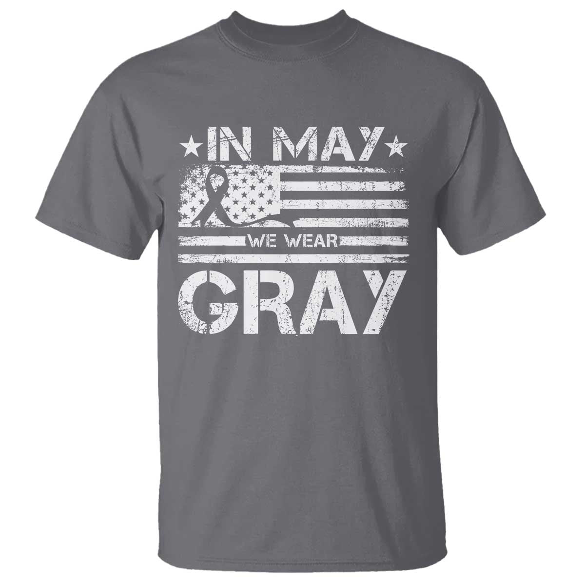 Brain Cancer Support T Shirt In May We Wear Gray US Flag