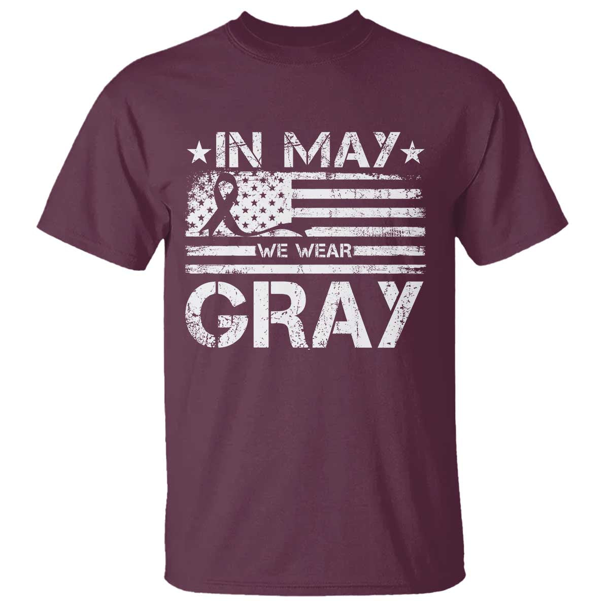 Brain Cancer Support T Shirt In May We Wear Gray US Flag