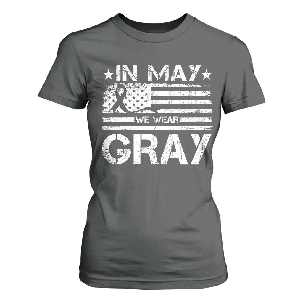 Brain Cancer Support T Shirt For Women In May We Wear Gray US Flag
