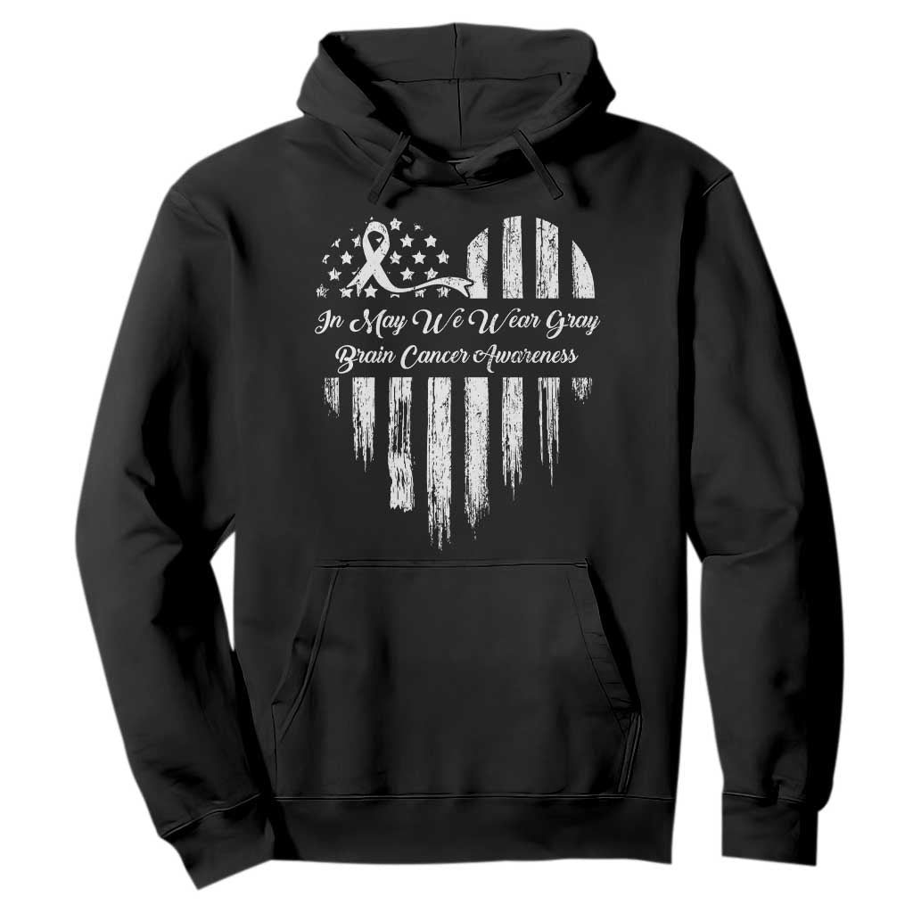 Brain Cancer Support Hoodie In May We Wear Gray American Flag Heart