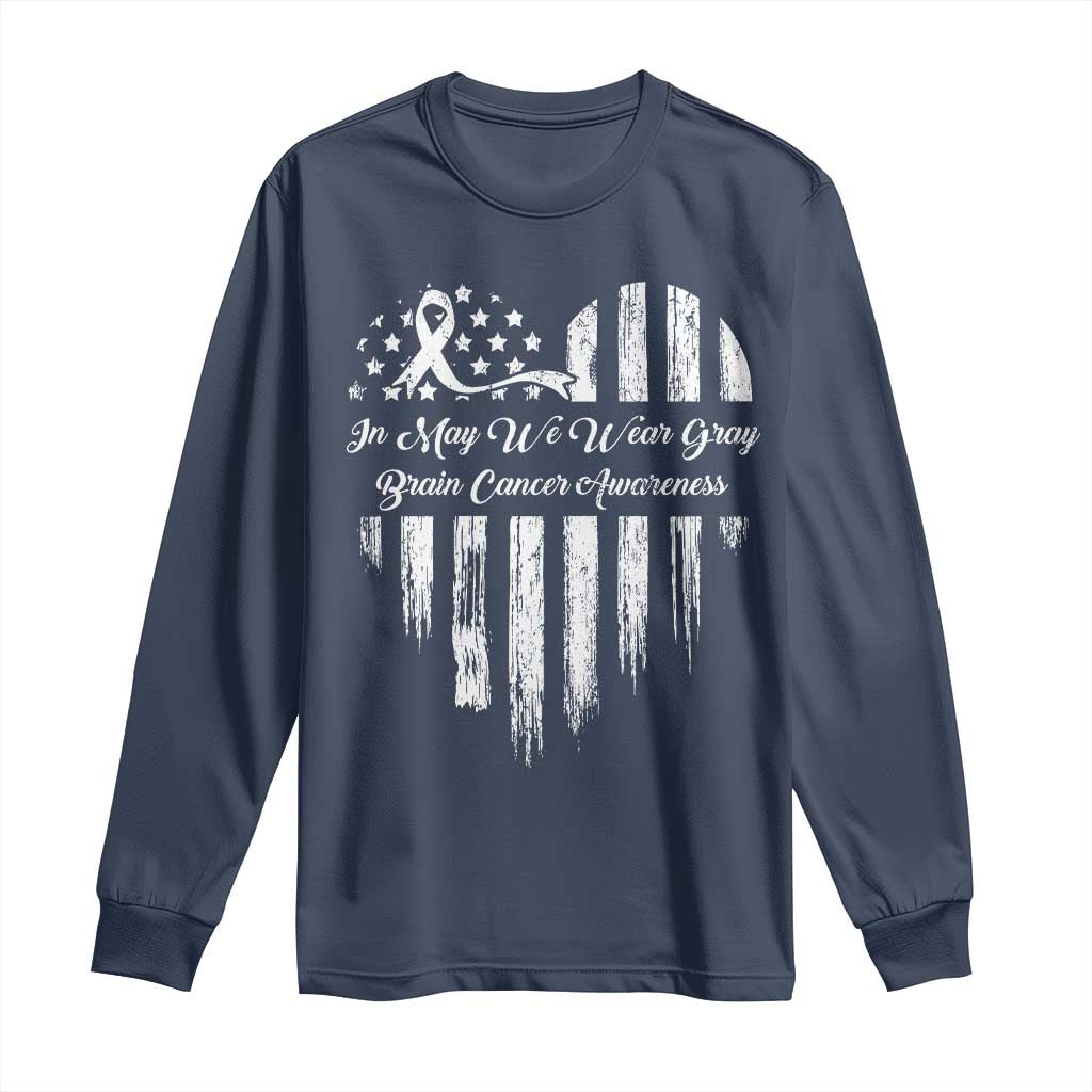 Brain Cancer Support Long Sleeve Shirt In May We Wear Gray American Flag Heart