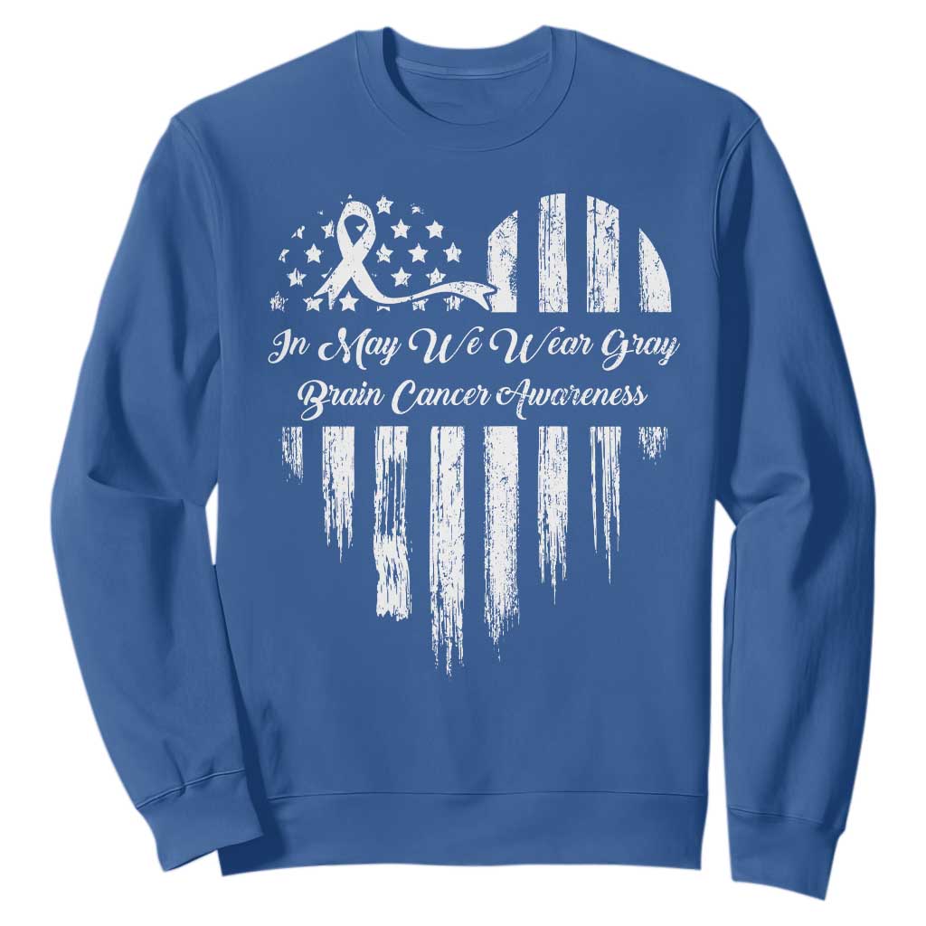 Brain Cancer Support Sweatshirt In May We Wear Gray American Flag Heart