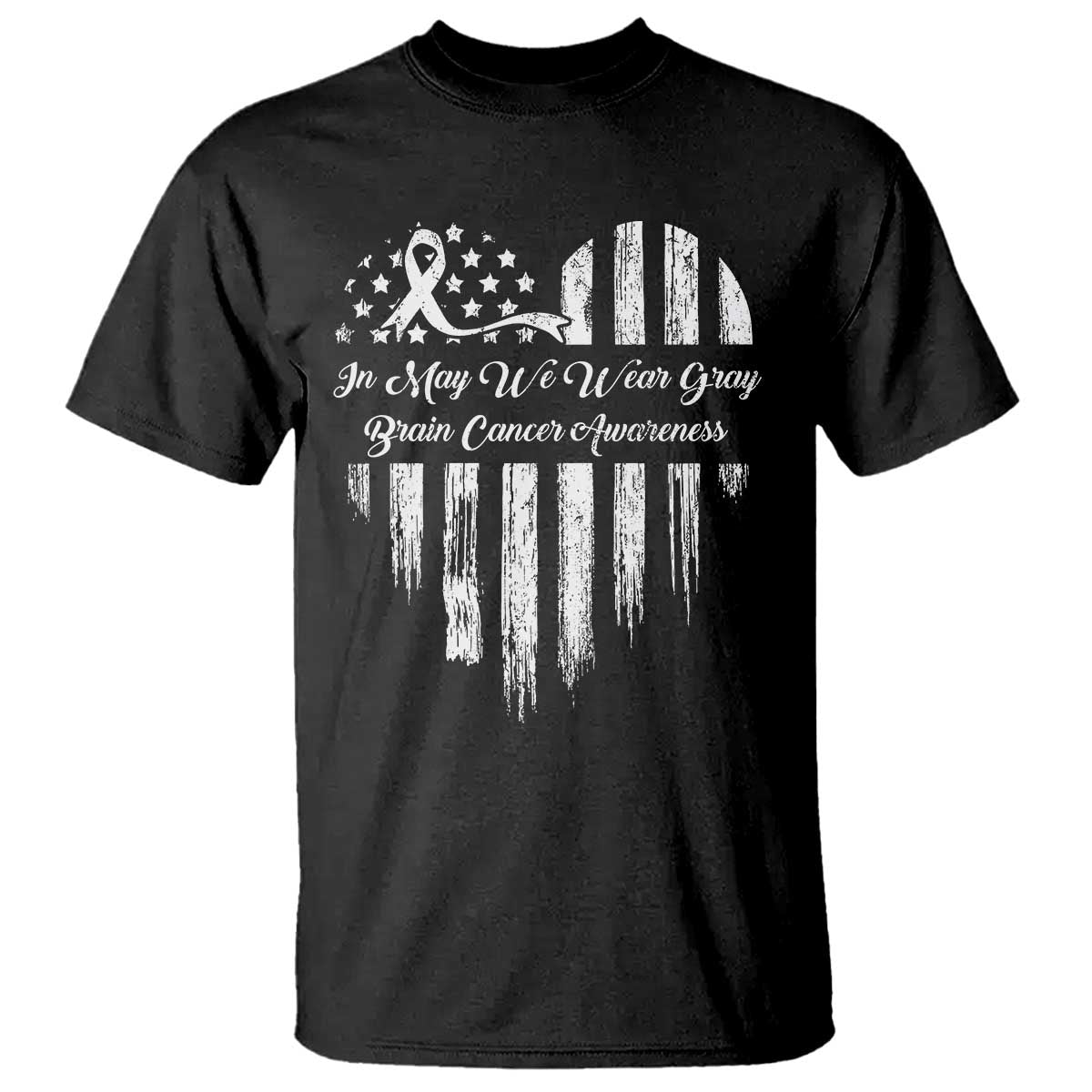 Brain Cancer Support T Shirt In May We Wear Gray American Flag Heart