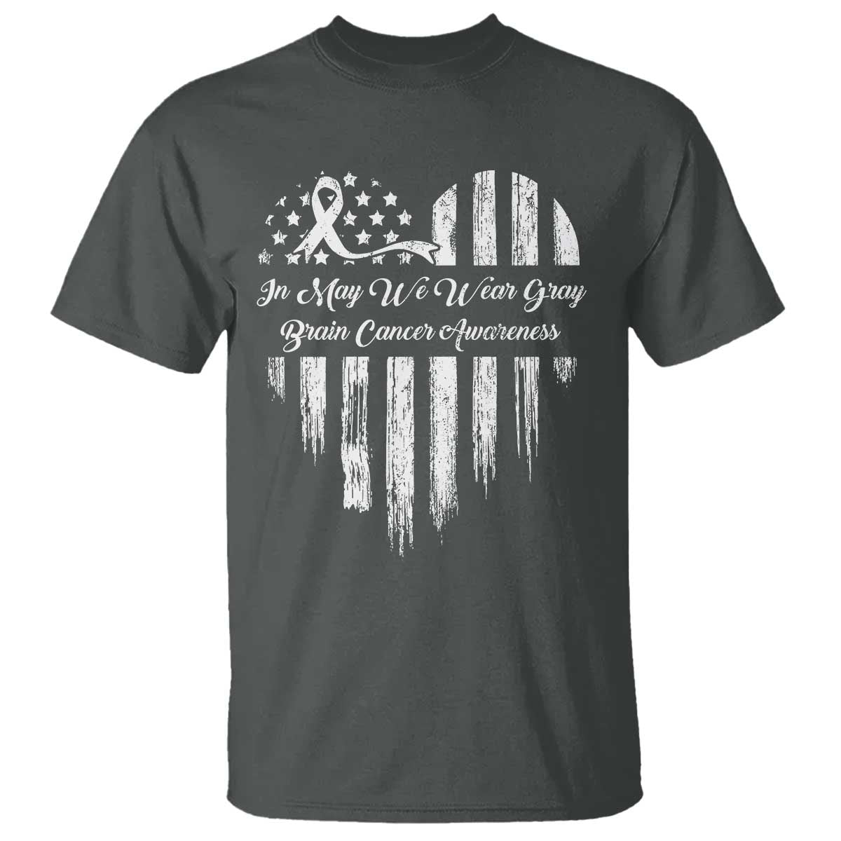 Brain Cancer Support T Shirt In May We Wear Gray American Flag Heart