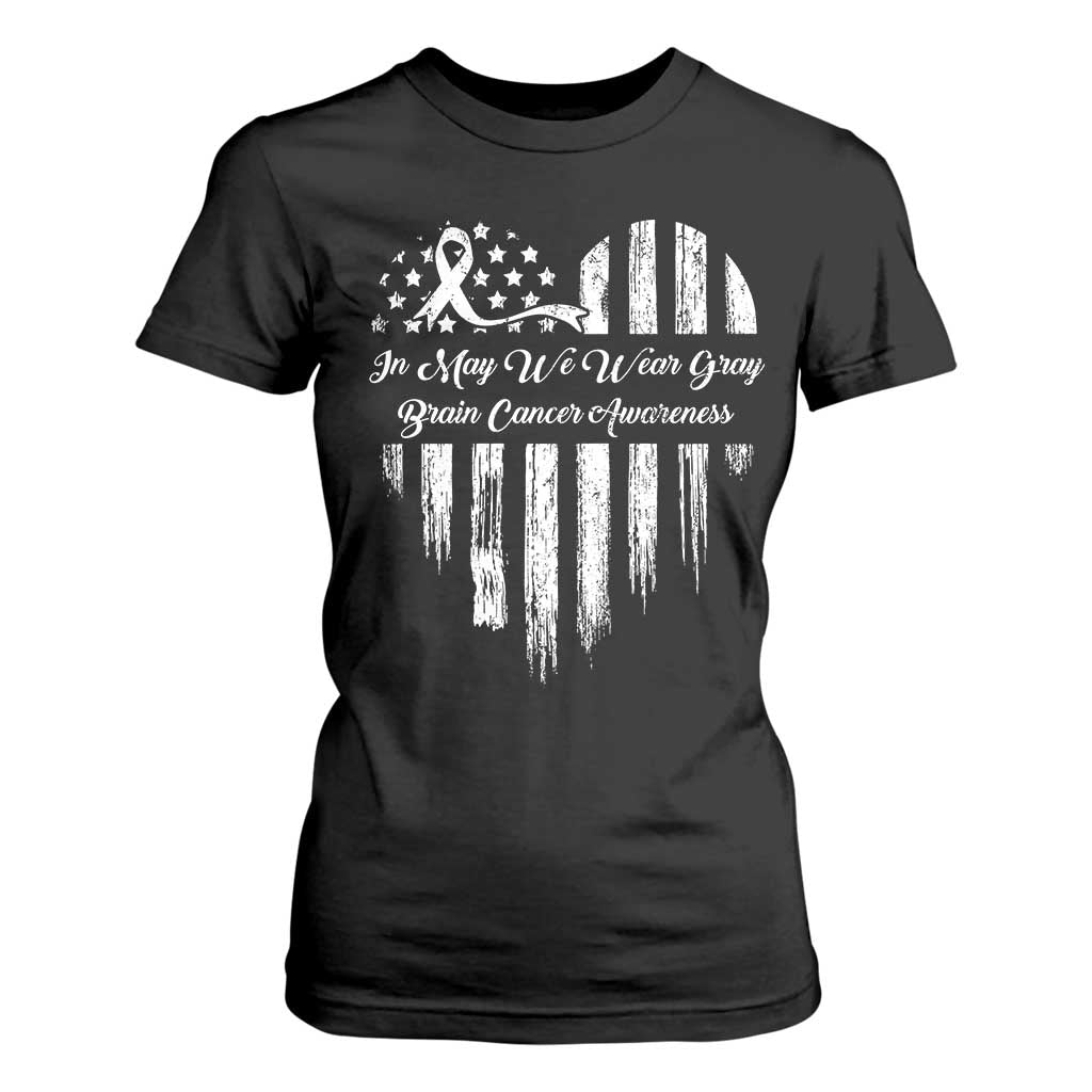 Brain Cancer Support T Shirt For Women In May We Wear Gray American Flag Heart