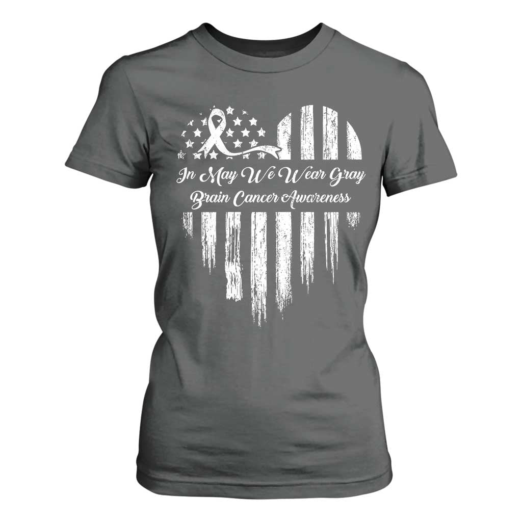Brain Cancer Support T Shirt For Women In May We Wear Gray American Flag Heart