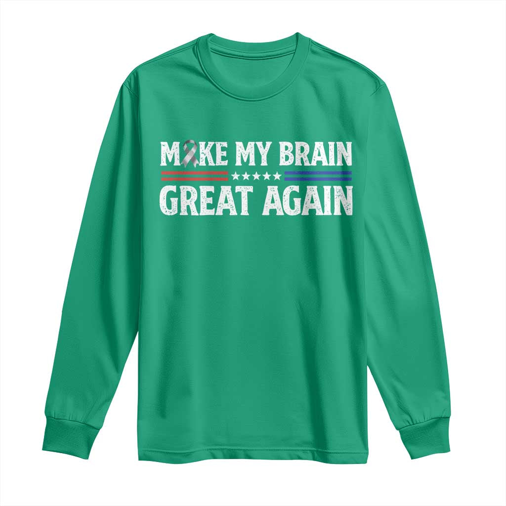 Funny Brain Surgery Recovery Long Sleeve Shirt Make My Brain Great Again Gray Ribbon