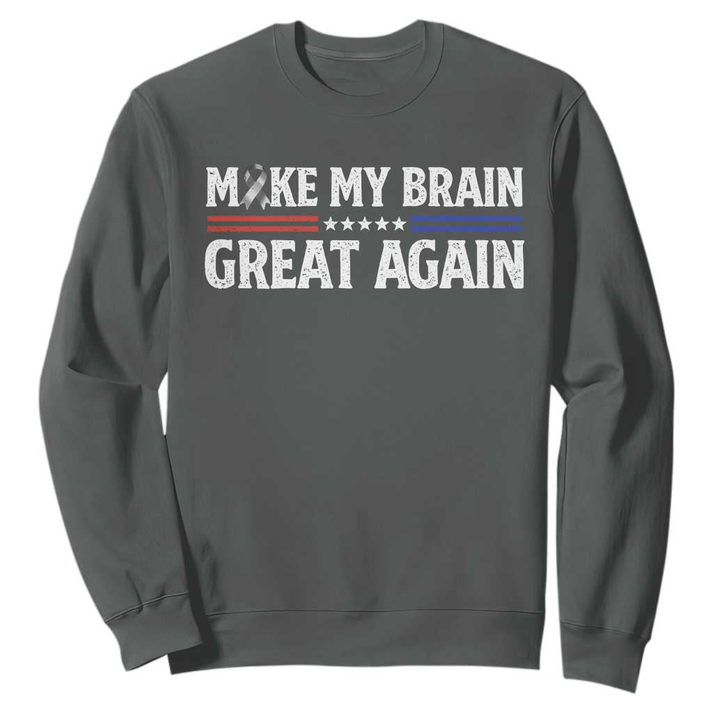 Funny Brain Surgery Recovery Sweatshirt Make My Brain Great Again Gray Ribbon