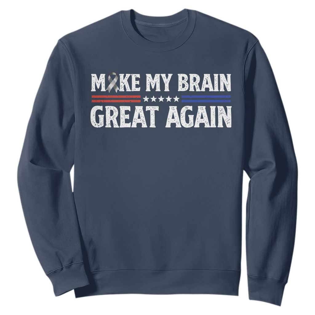 Funny Brain Surgery Recovery Sweatshirt Make My Brain Great Again Gray Ribbon