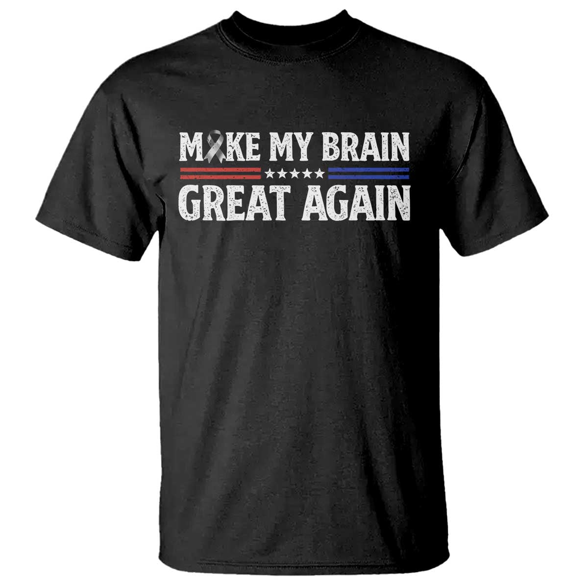 Funny Brain Surgery Recovery T Shirt Make My Brain Great Again Gray Ribbon