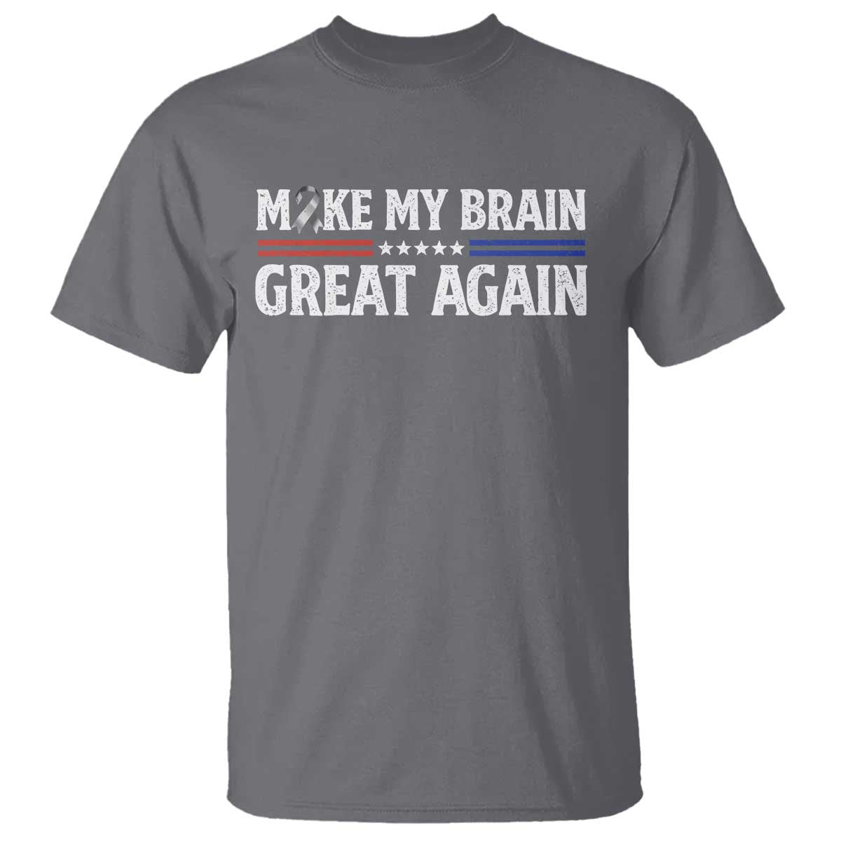 Funny Brain Surgery Recovery T Shirt Make My Brain Great Again Gray Ribbon