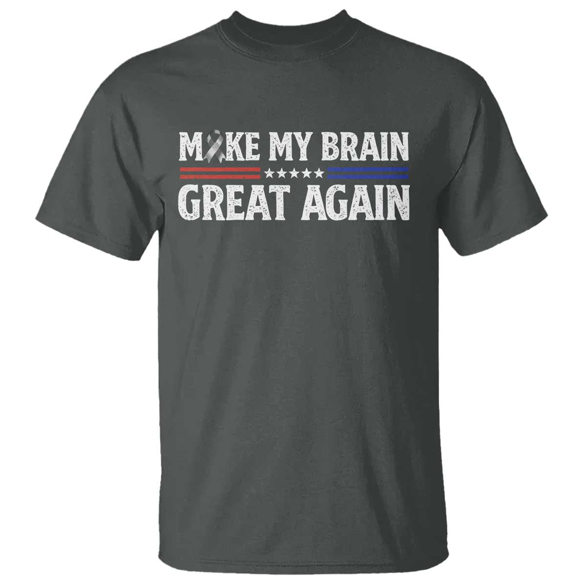Funny Brain Surgery Recovery T Shirt Make My Brain Great Again Gray Ribbon