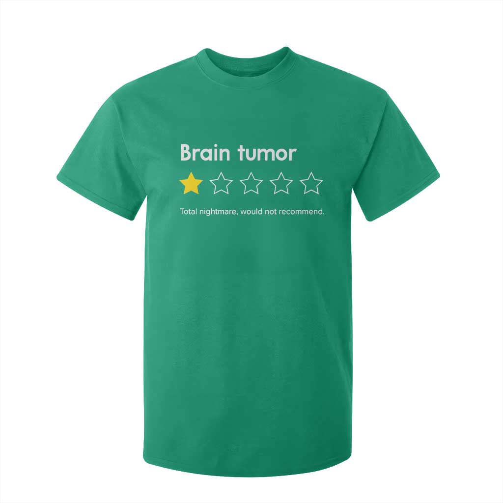 Brain Tumor T Shirt For Kid One Star Would Not Recommend Brain Cancer Support