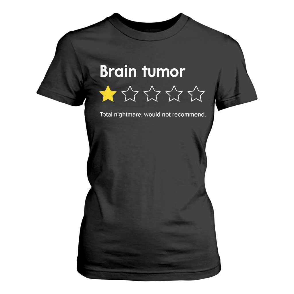 Brain Tumor T Shirt For Women One Star Would Not Recommend Brain Cancer Support