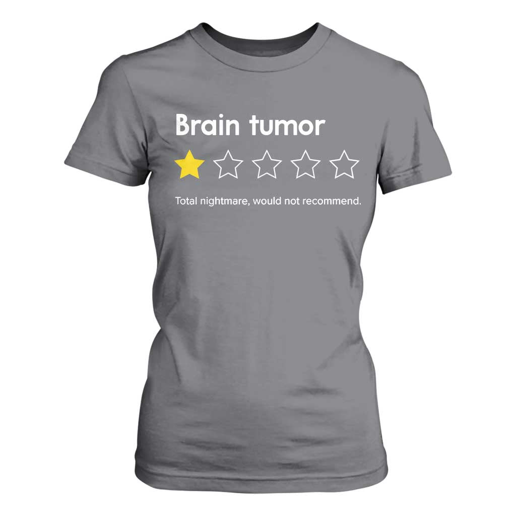 Brain Tumor T Shirt For Women One Star Would Not Recommend Brain Cancer Support