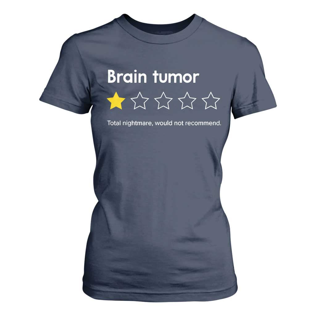 Brain Tumor T Shirt For Women One Star Would Not Recommend Brain Cancer Support