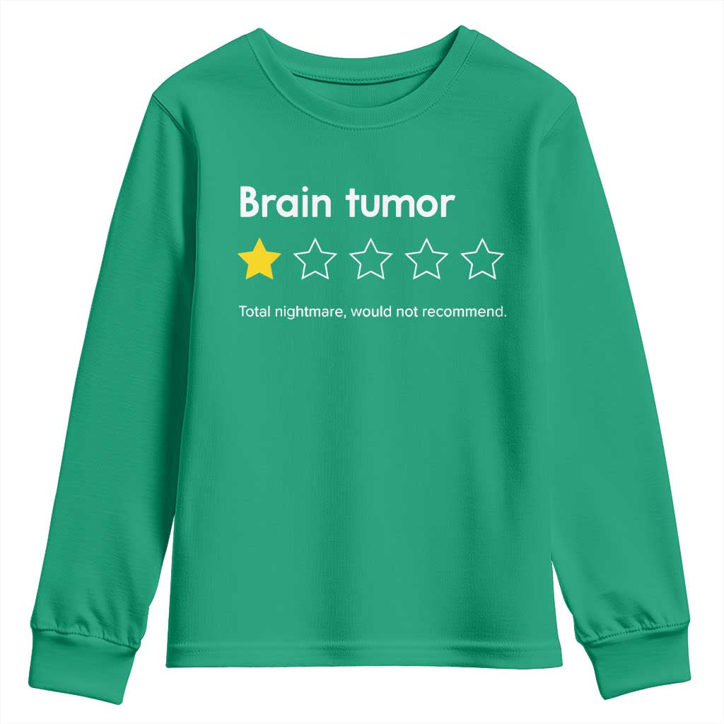 Brain Tumor Youth Sweatshirt One Star Would Not Recommend Brain Cancer Support