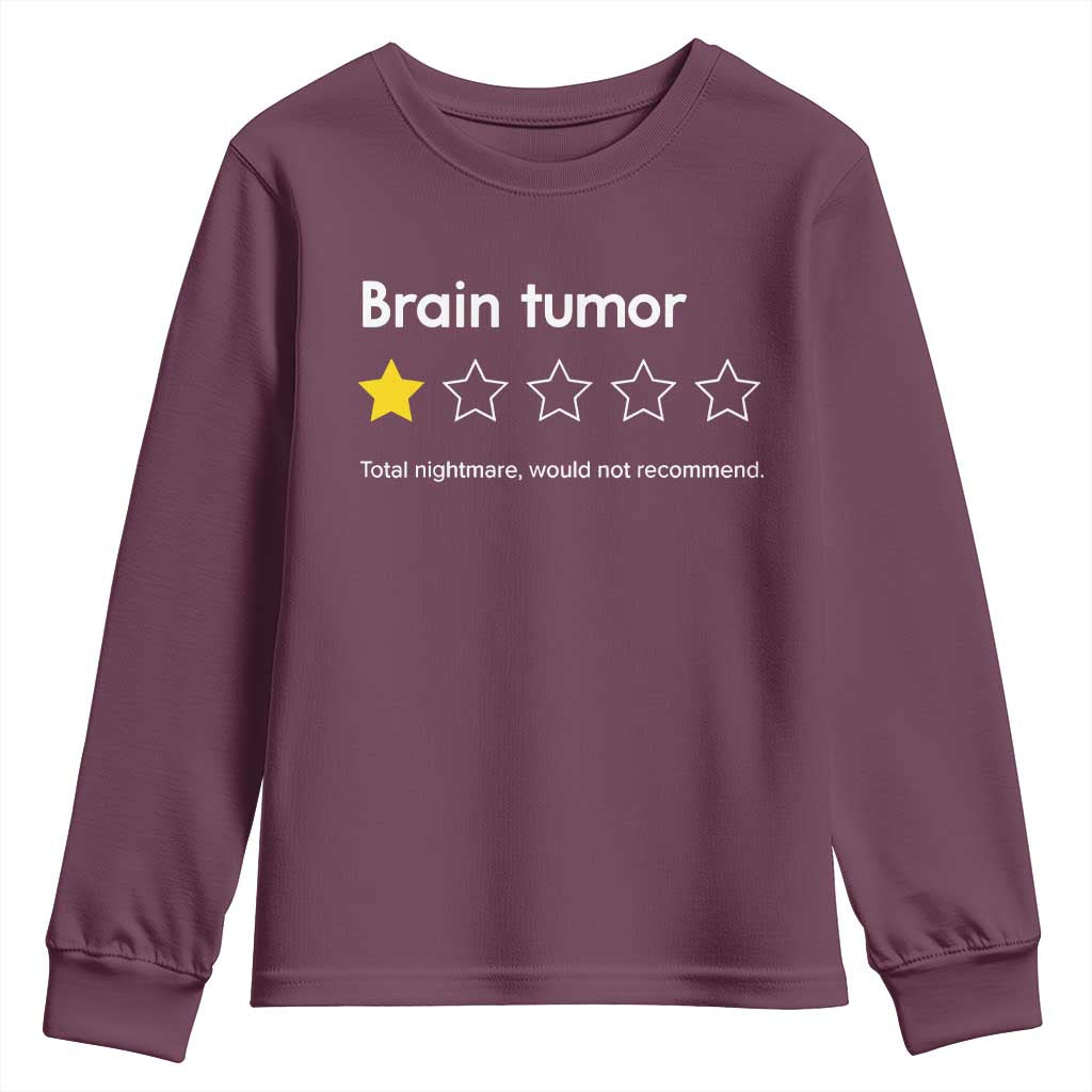 Brain Tumor Youth Sweatshirt One Star Would Not Recommend Brain Cancer Support