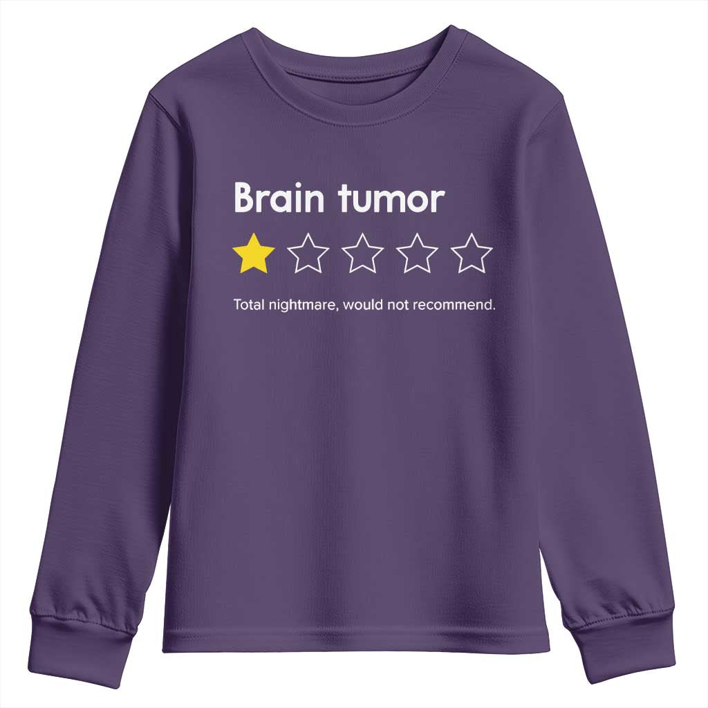 Brain Tumor Youth Sweatshirt One Star Would Not Recommend Brain Cancer Support