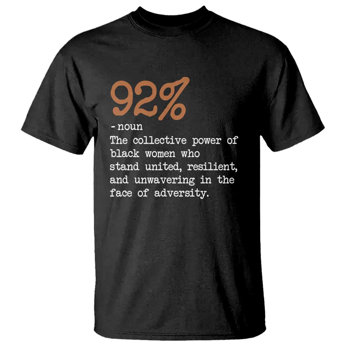 92-percent-black-woman-power-t-shirt-the-92-african-american-melanin-girls