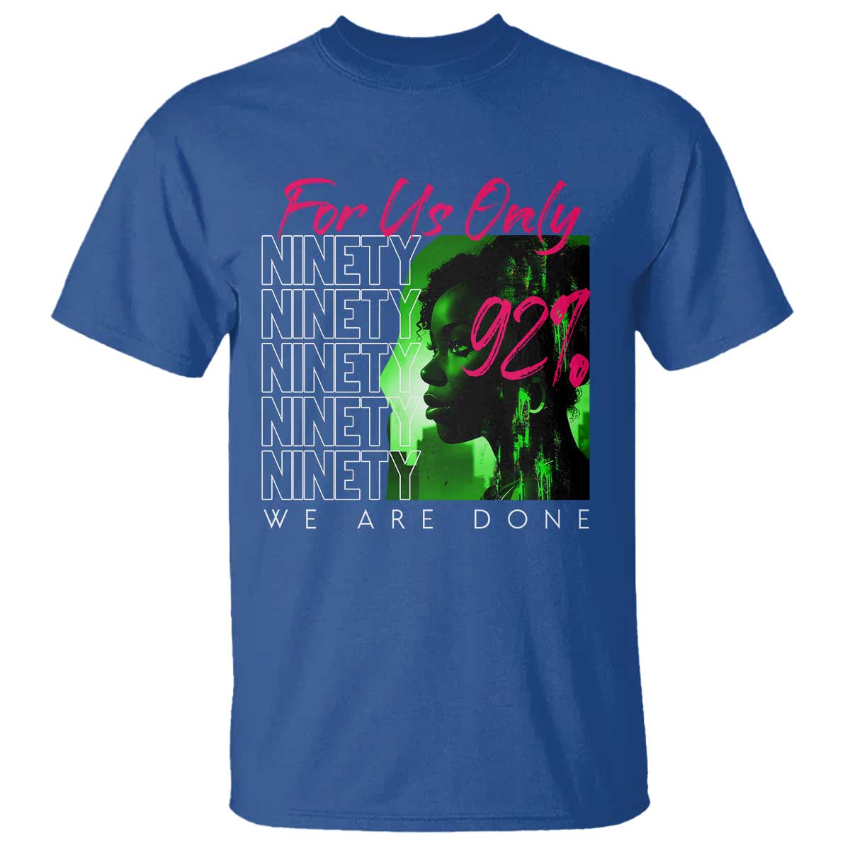 the-92-black-women-power-t-shirt-for-us-only-92-we-are-done