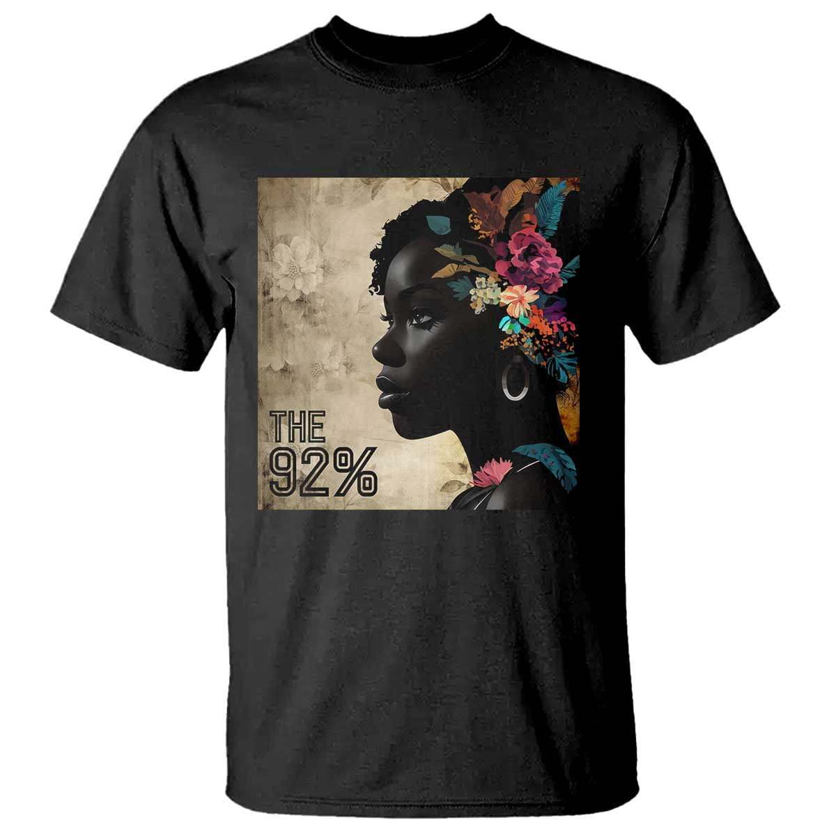 the-92-black-women-power-t-shirt-92-percent-floral-melanin-girls