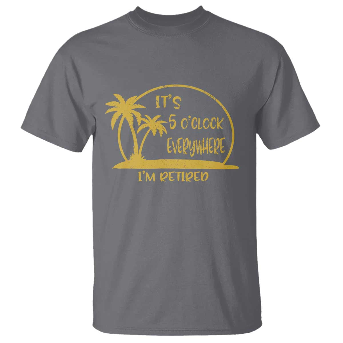 retirement-t-shirt-its-5-oclock-everywhere-im-retired-summer-vibes