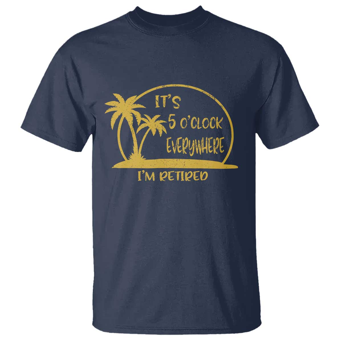 retirement-t-shirt-its-5-oclock-everywhere-im-retired-summer-vibes