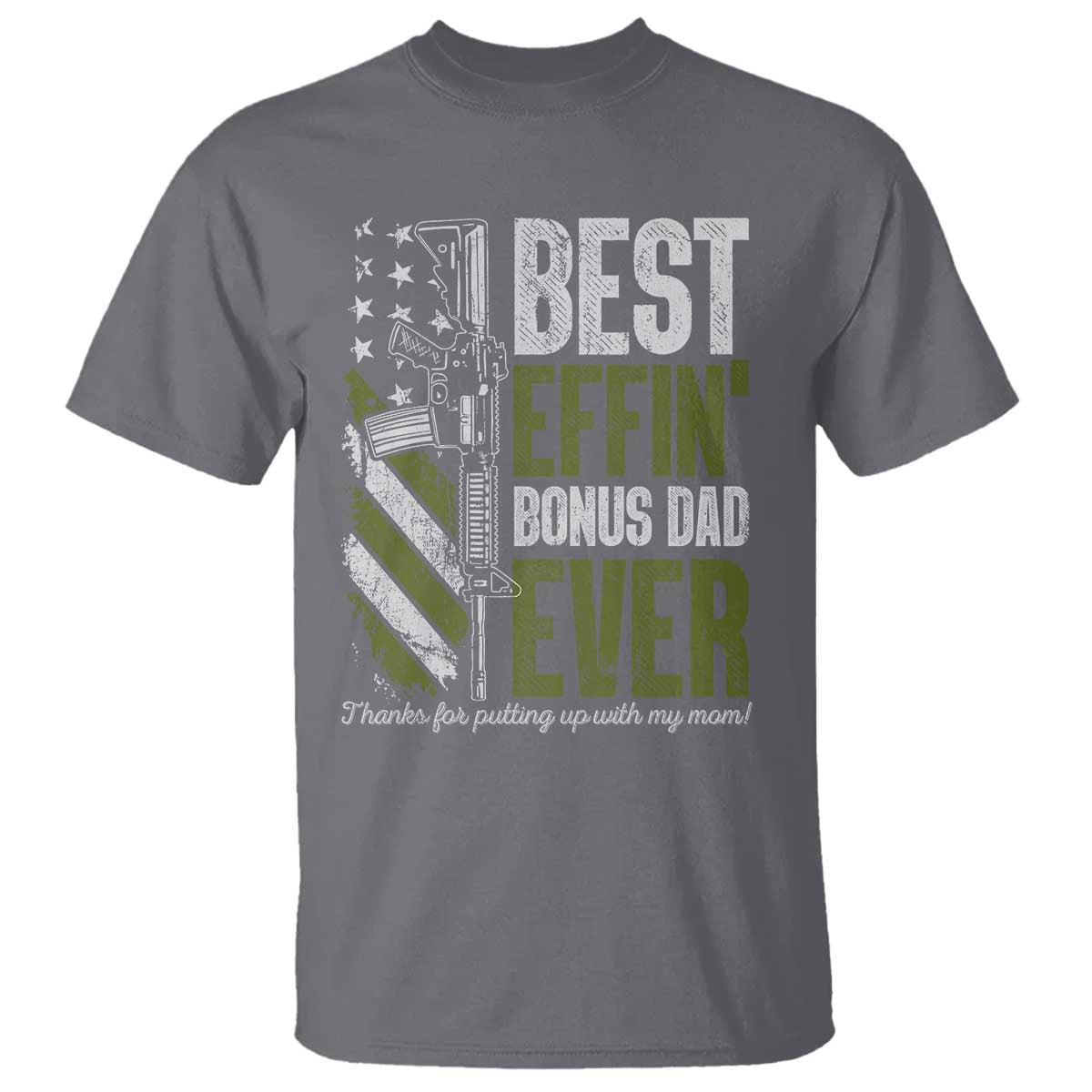 best-effin-bonus-dad-ever-t-shirt-step-dad-gun-american-flag