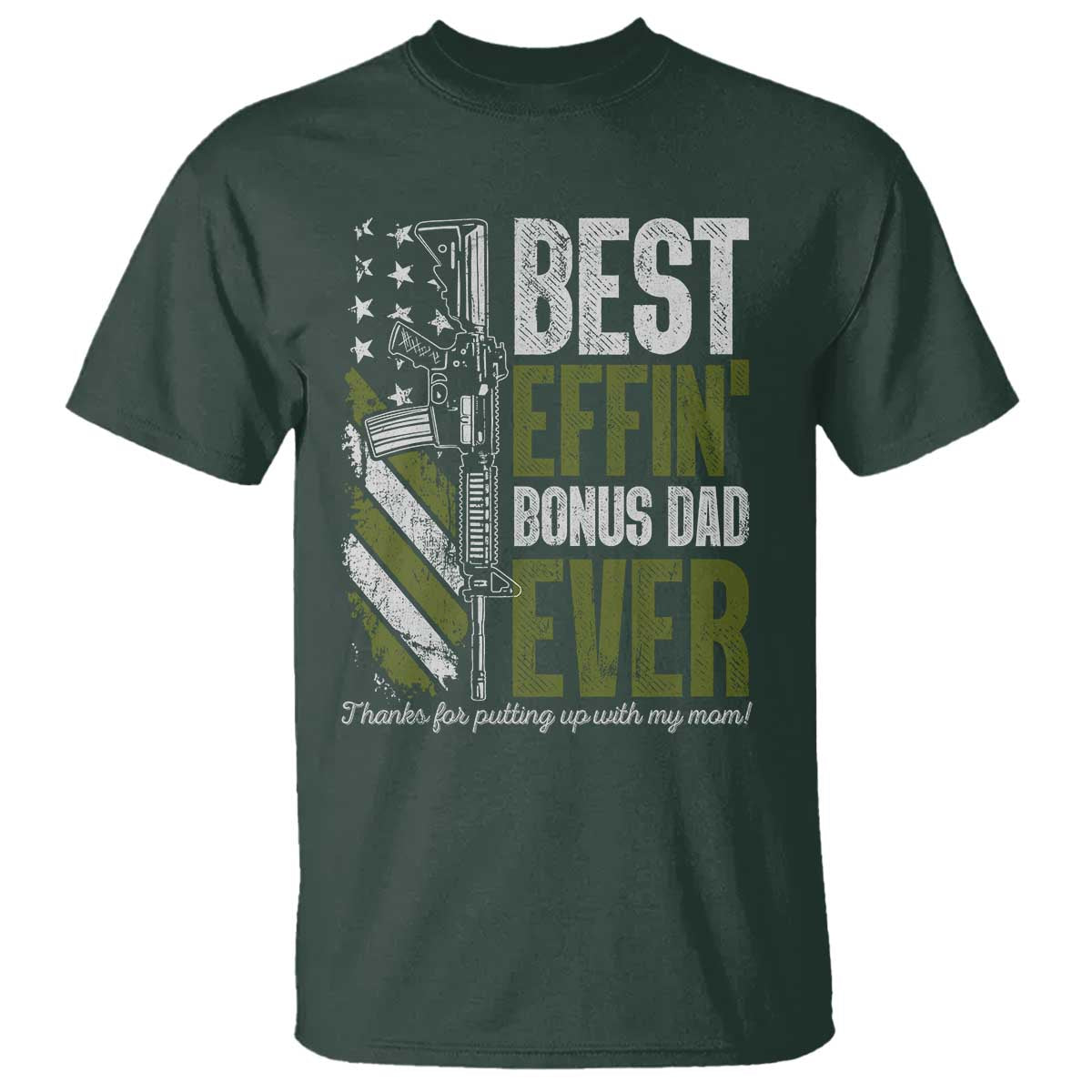 best-effin-bonus-dad-ever-t-shirt-step-dad-gun-american-flag