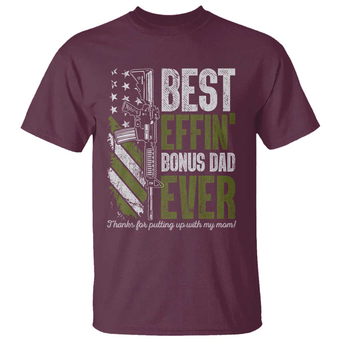 best-effin-bonus-dad-ever-t-shirt-step-dad-gun-american-flag