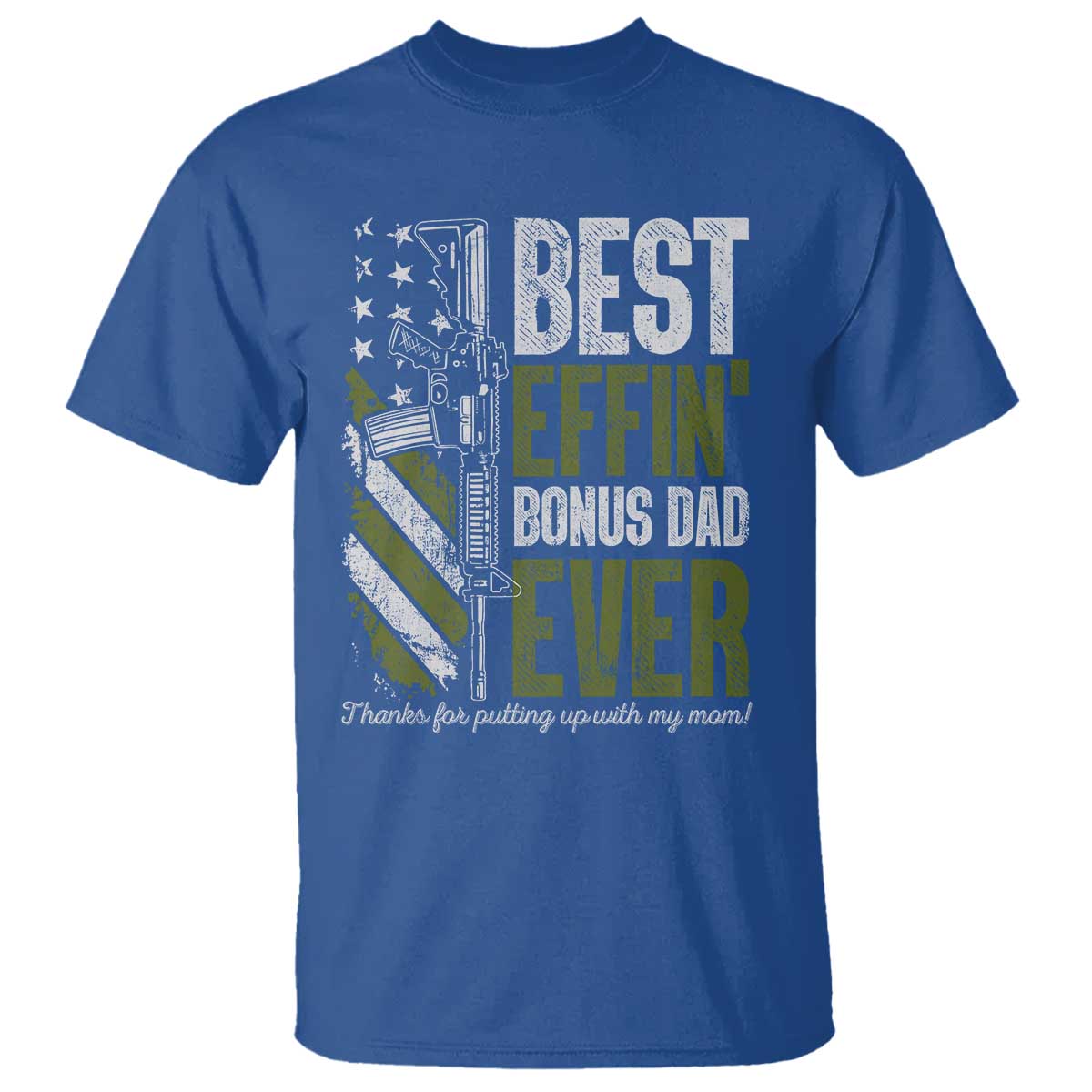 best-effin-bonus-dad-ever-t-shirt-step-dad-gun-american-flag