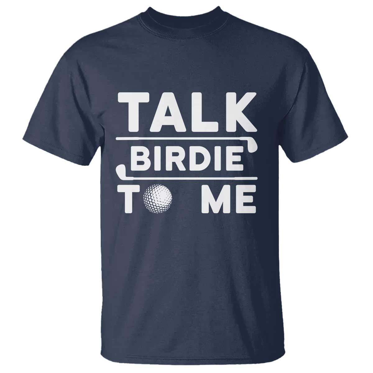 funny-golfing-t-shirt-talk-birdie-to-me-sarcastic-sayings-golf-golfer