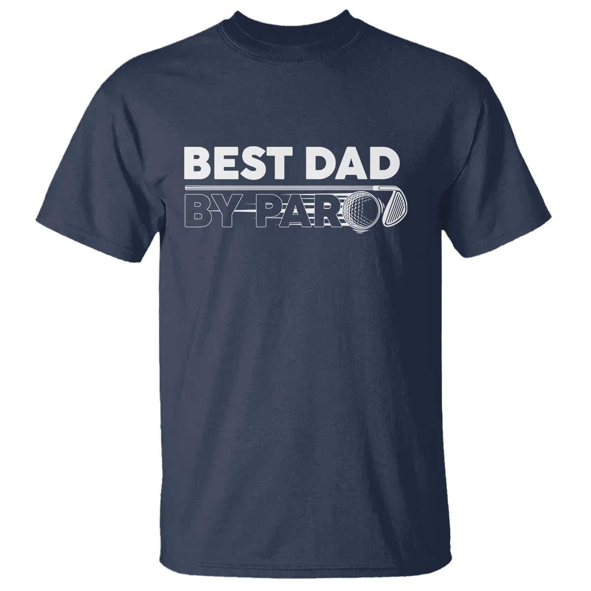 golf-dad-t-shirt-best-dad-by-par-golfing-golfer-funny-fathers-day-gifts