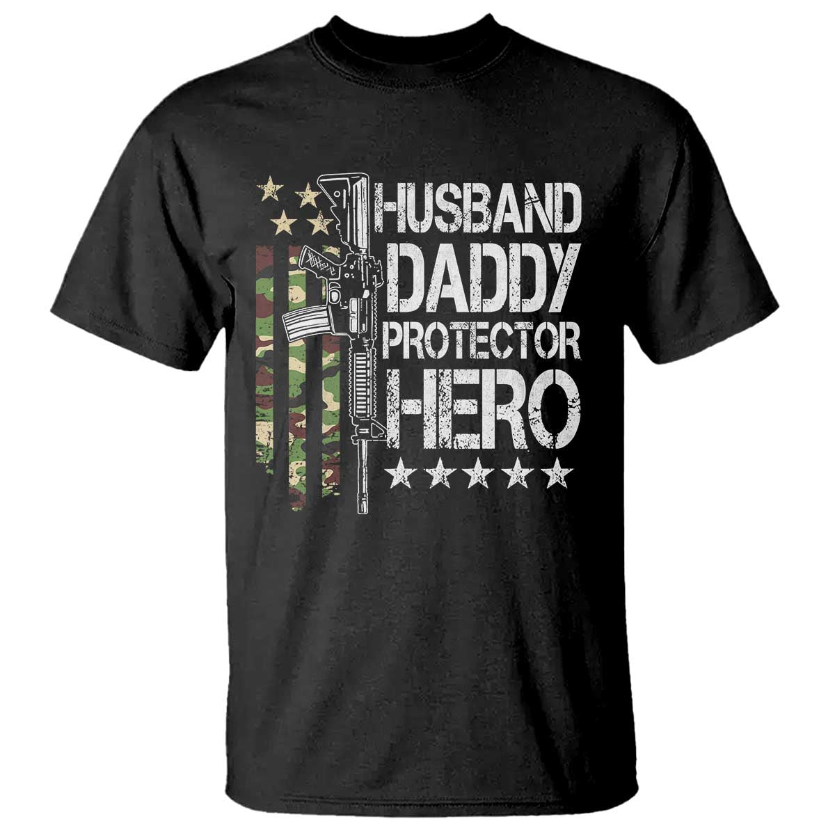 husband-daddy-protector-hero-t-shirt-dad-guns-fathers-day-camo-american-flag