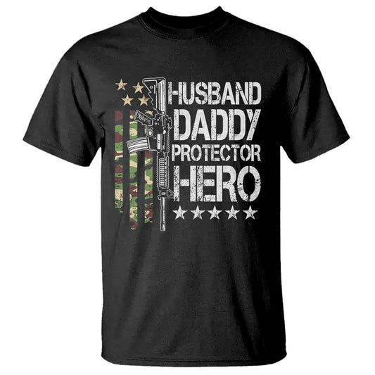 husband-daddy-protector-hero-t-shirt-dad-guns-fathers-day-camo-american-flag