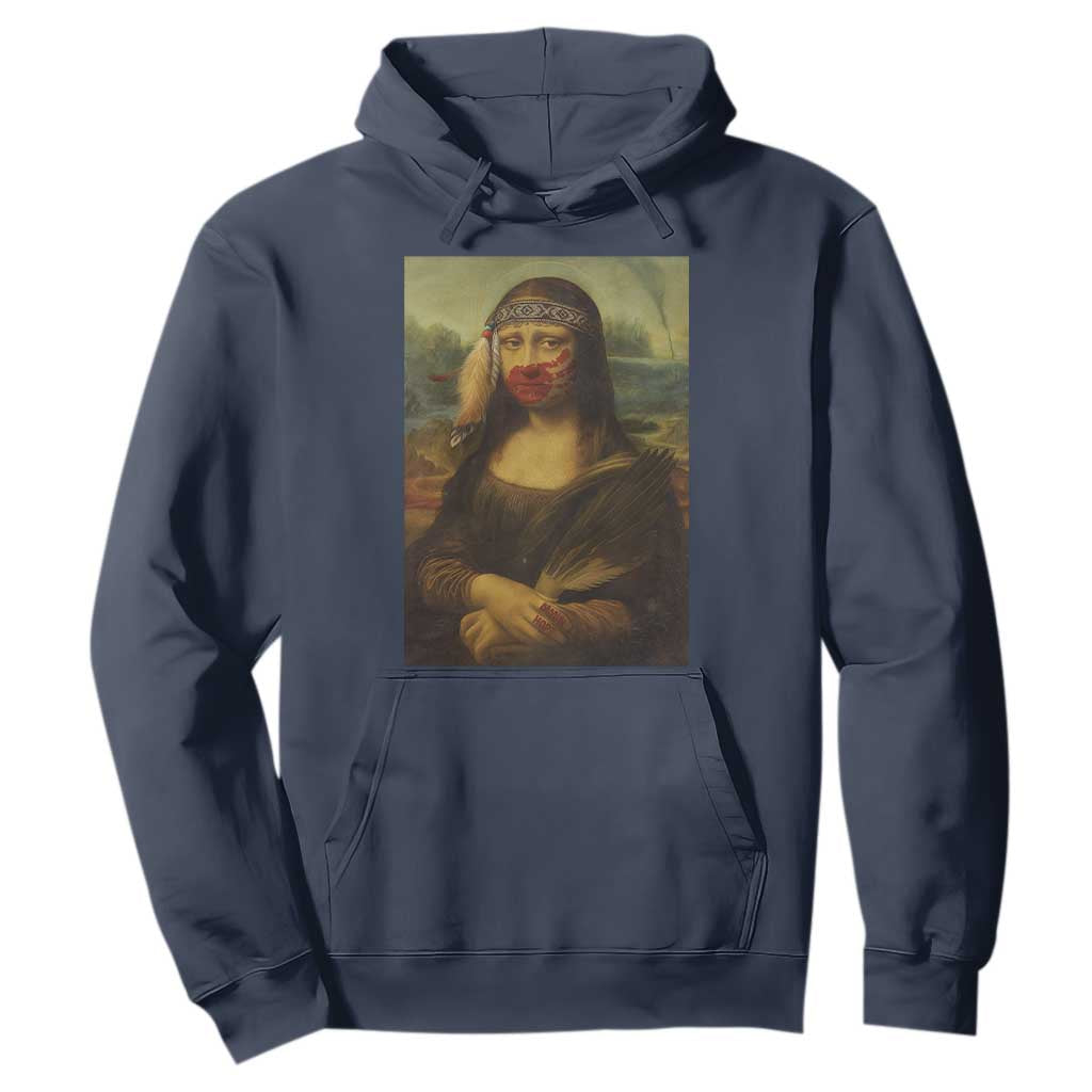 MMIW Movement Hoodie Mona Lisa Red Handprint Indigenous Woman Stop Stolen Sisters