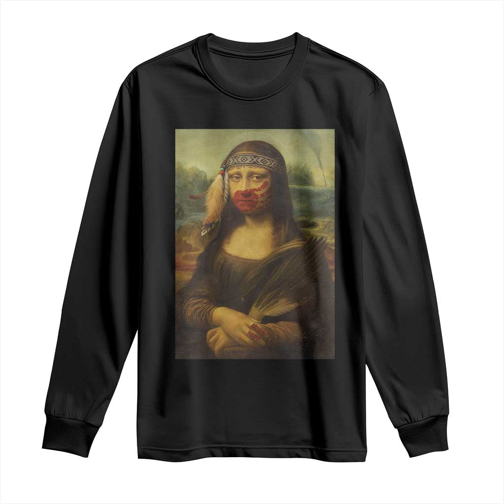 MMIW Movement Long Sleeve Shirt Mona Lisa Red Handprint Indigenous Woman Stop Stolen Sisters