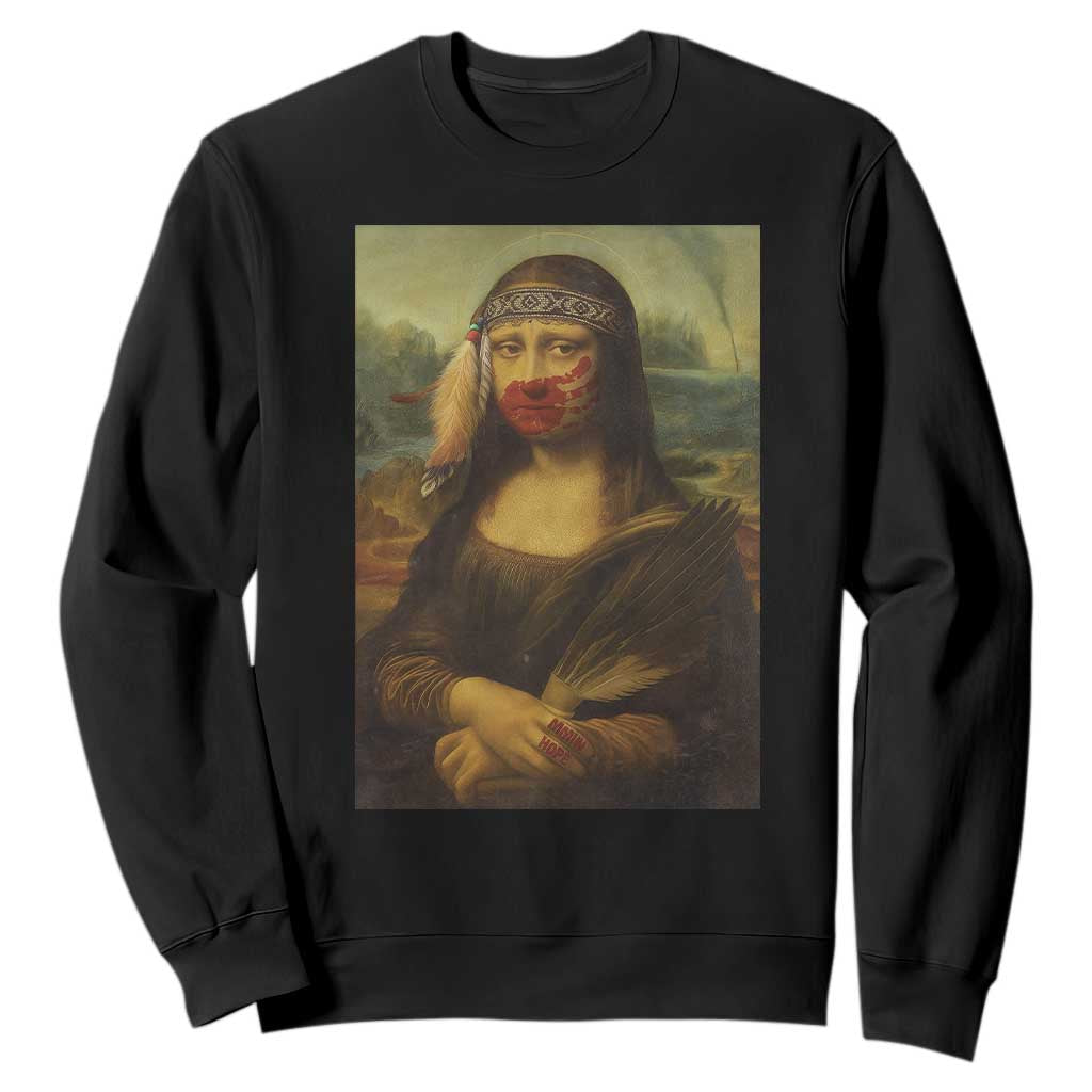 MMIW Movement Sweatshirt Mona Lisa Red Handprint Indigenous Woman Stop Stolen Sisters