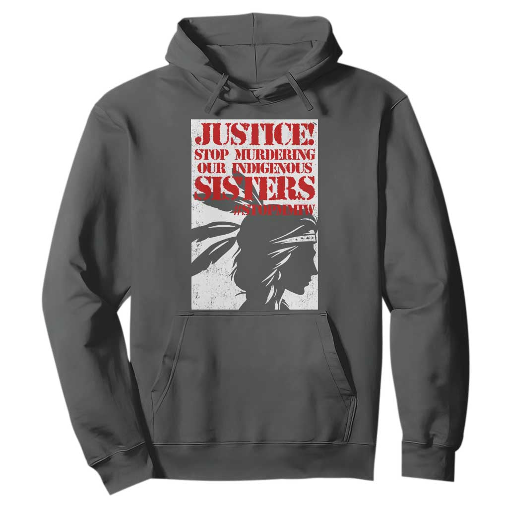 MMIW Movement Hoodie Justice Stop Murdering Our Indigenous Sisters