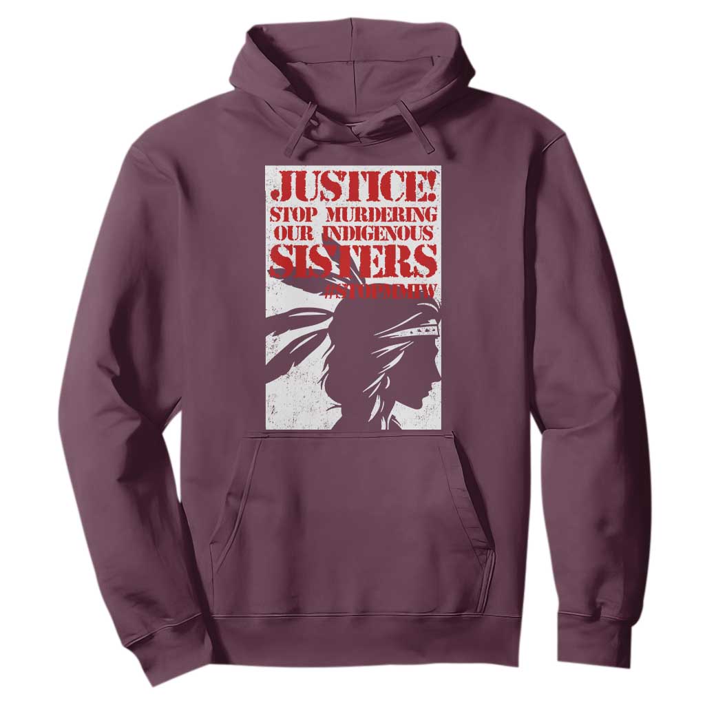 MMIW Movement Hoodie Justice Stop Murdering Our Indigenous Sisters