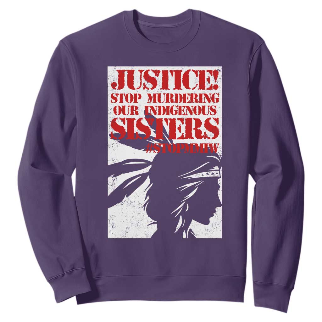 MMIW Movement Sweatshirt Justice Stop Murdering Our Indigenous Sisters